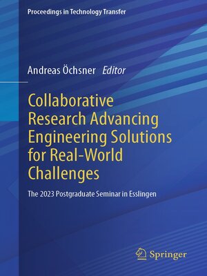 cover image of Collaborative Research Advancing Engineering Solutions for Real-World Challenges